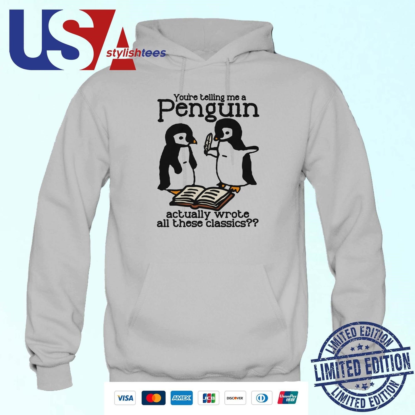 You're Telling Me A Penguin Actually Wrote All Those Classics T-shirt