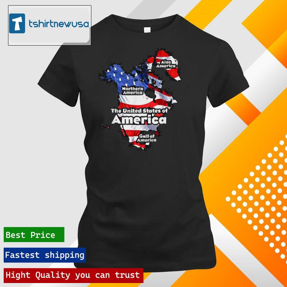 Original Trump The United States Of American Flag Canada Greenland Gulf Map 2025 Shirts