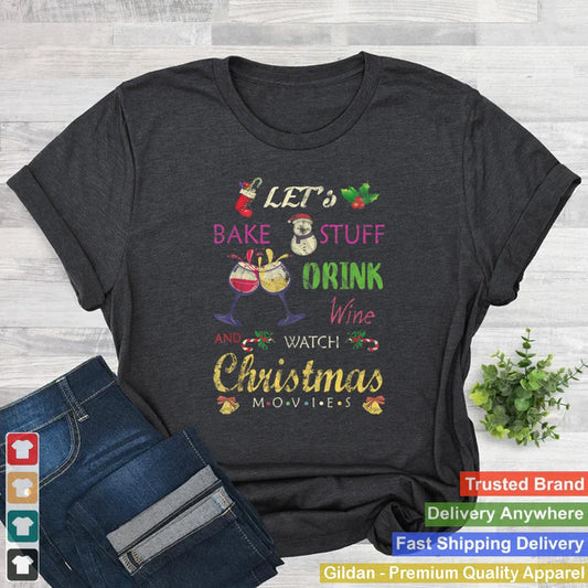 Bake-Drink-Watch-Christmas-Lovely-Funny-Noel-Quote-T-Shirt