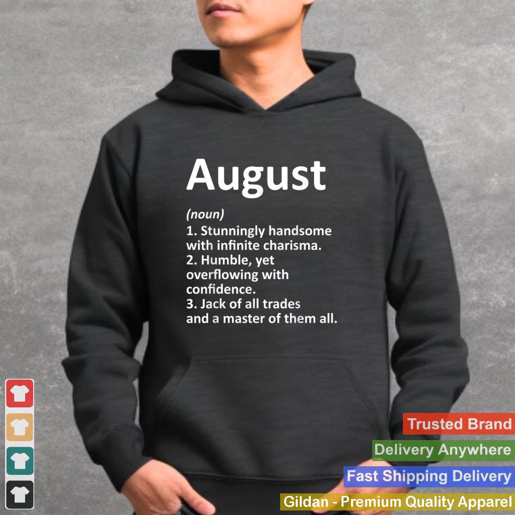 AUGUST Definition Personalized Name Funny Birthday Gift Idea T Shirt