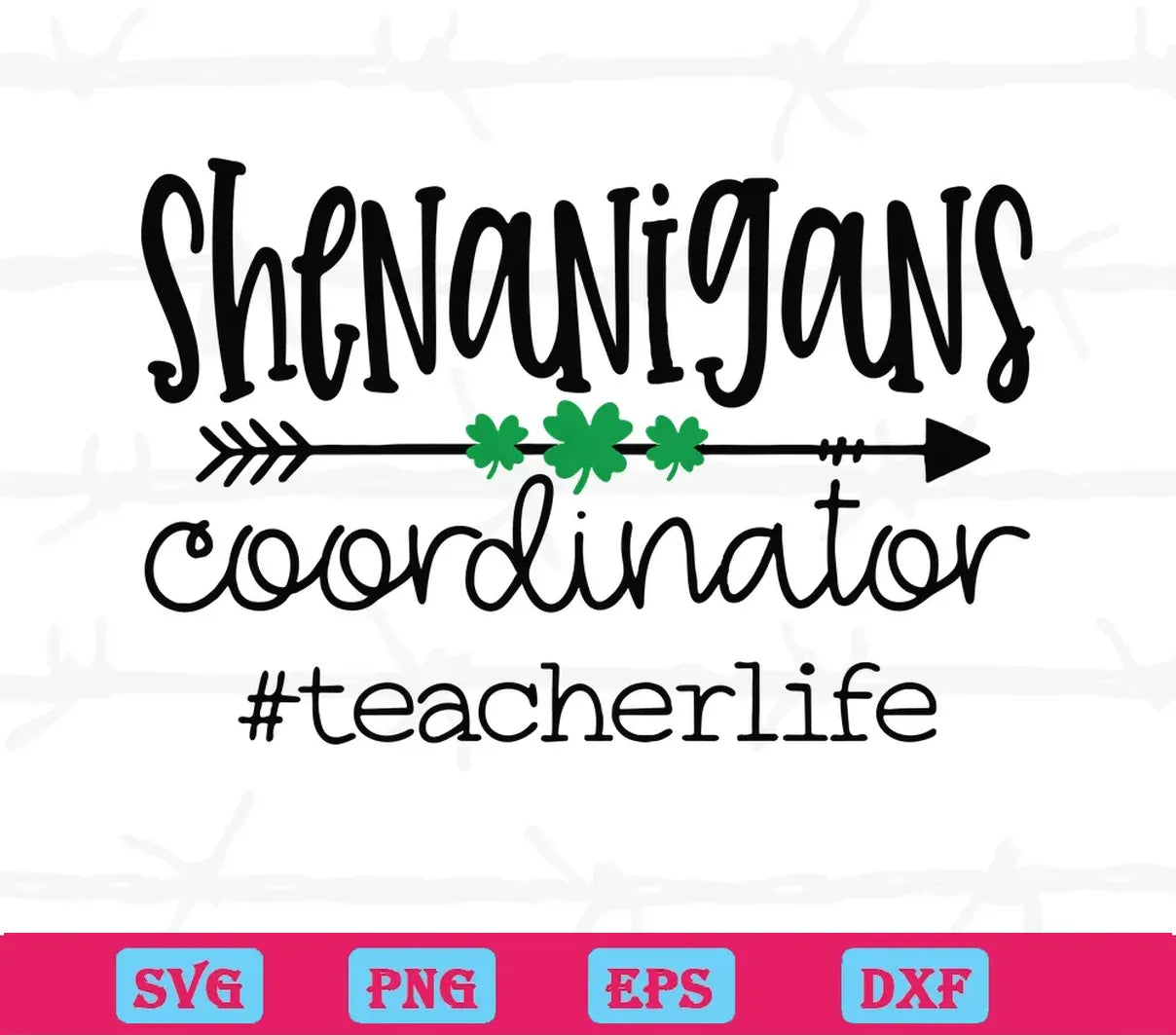 Funny Teacher St Patricks Day Shenanigans Coordinator svg