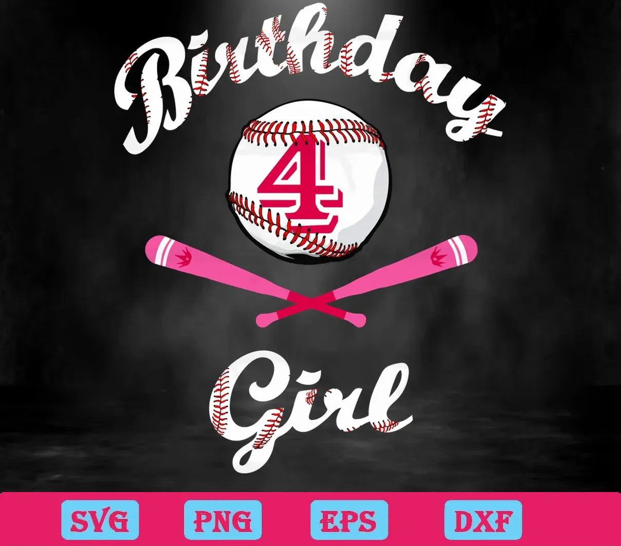 Baseball 4Th Birthday Girl, Svg Cut Files