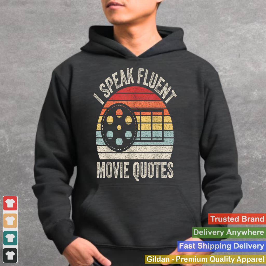 Vintage Retro I Speak Fluent Movie Quotes Movie Lover