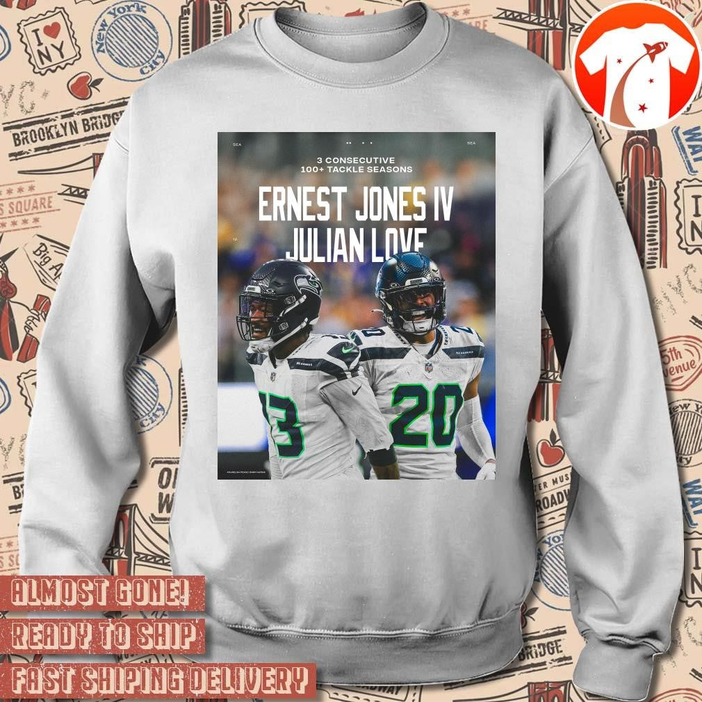 Official Poster Seattle Seahawks Ernest Jones IV Julian Love 3 Consecutive 100+ Tackle Seasons t-shirt