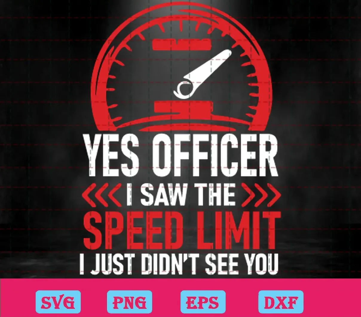 Yes Officer I Saw The Speed Limit I Just Didn’T See You Biker Svg Silhouette Free