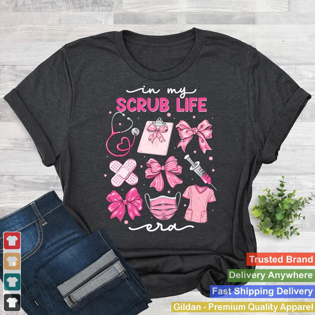 In My Scrub Life Era Coquette Bow Nurse Nursing Girls Women