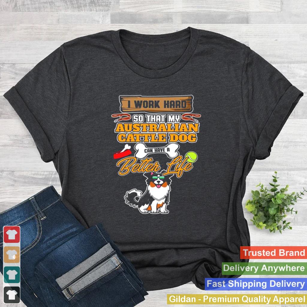 Australian Cattle Dog Lover I Dog I Blue Heeler Shirt