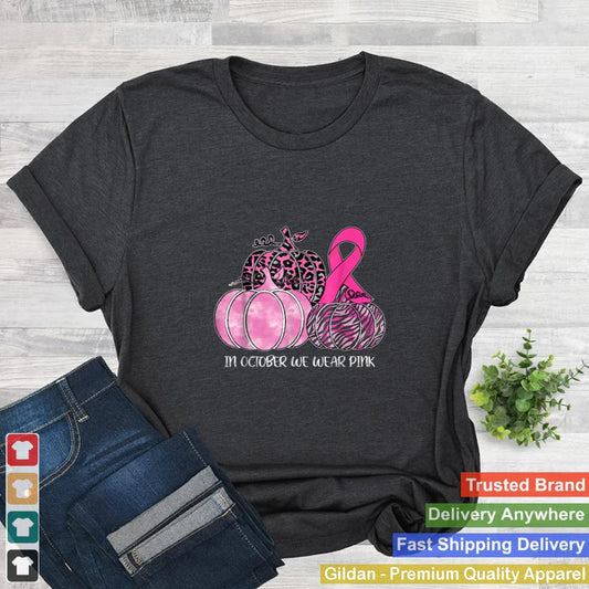 In October We Wear Pink Ribbon Pumpkin Breast Cancer Tee T Shirt