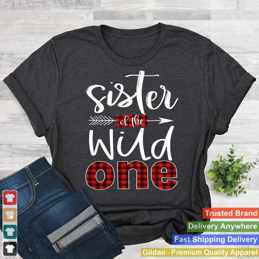 Sister of the Wild One Shirt Plaid Lumberjack 1st Birthday