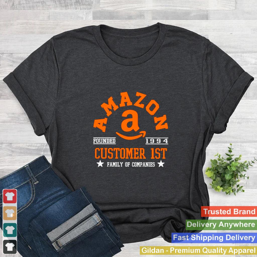 Amazon Customer 1st family of companies shirt