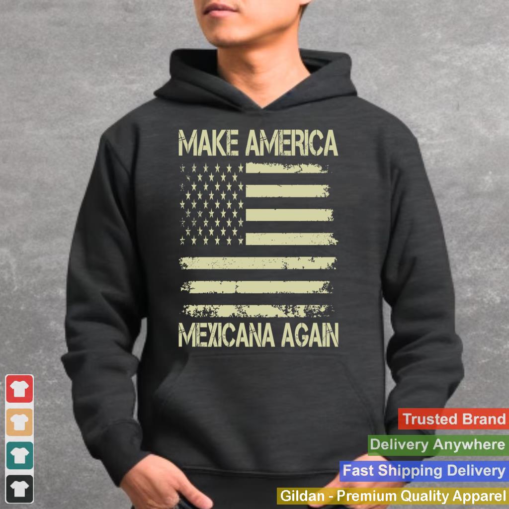 Make America Mexicana Again American Mexico Funny Political