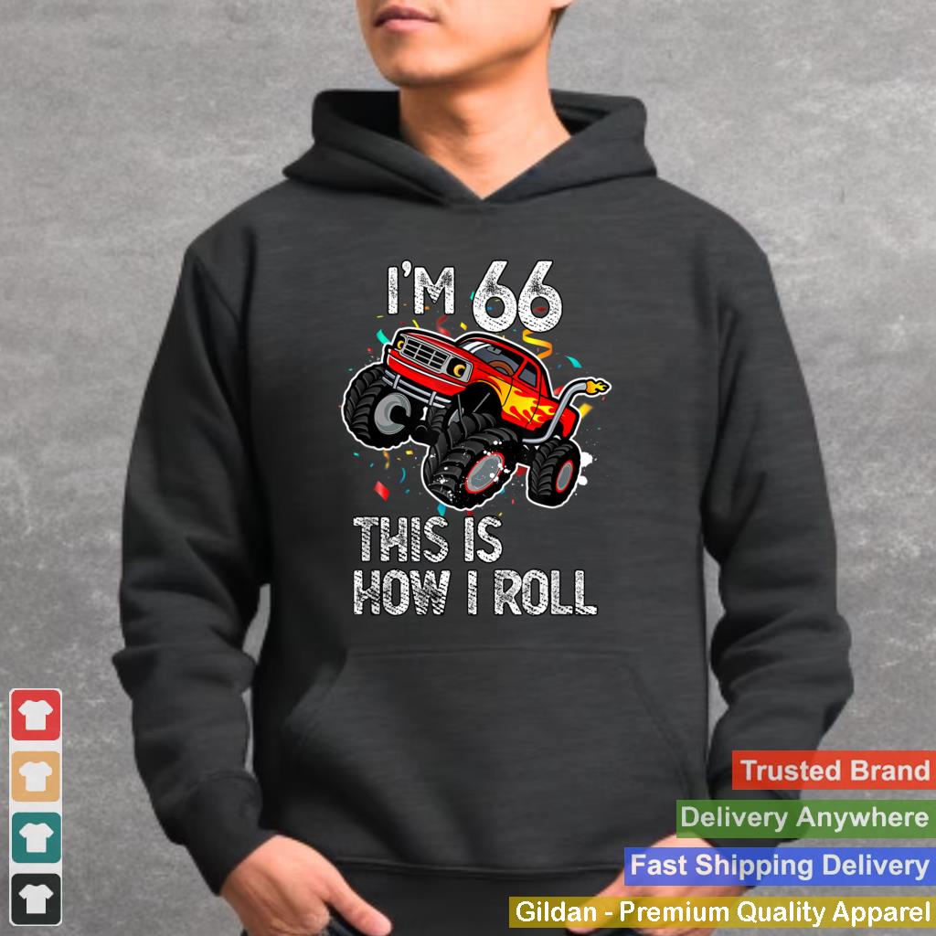 Im 66 This Is How I Roll 66th Birthday Monster Truck 1955 T Shirt