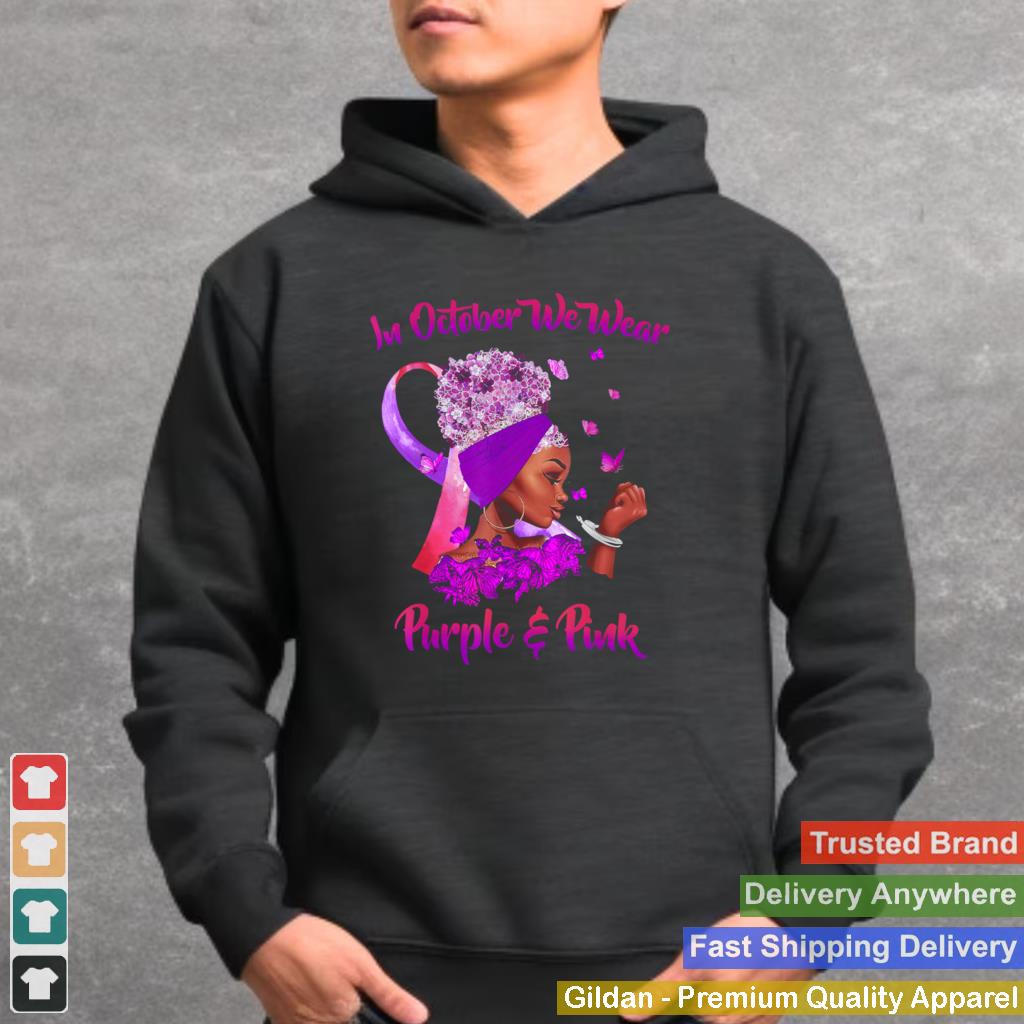 In October We Wear Purple And Pink Black Woman Breast Cancer Awareness T Shirt