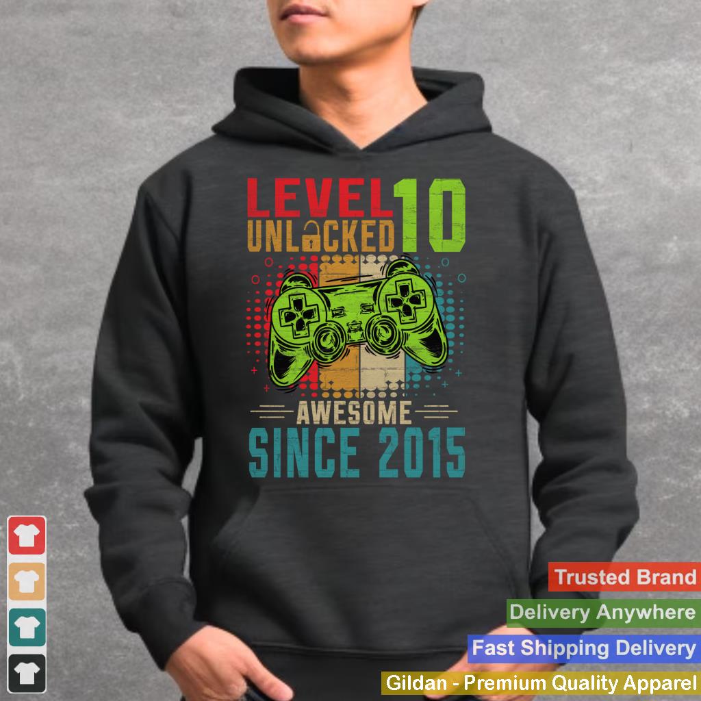 Level 10 Unlocked Awesome Since 2015 10th Birthday Gamer