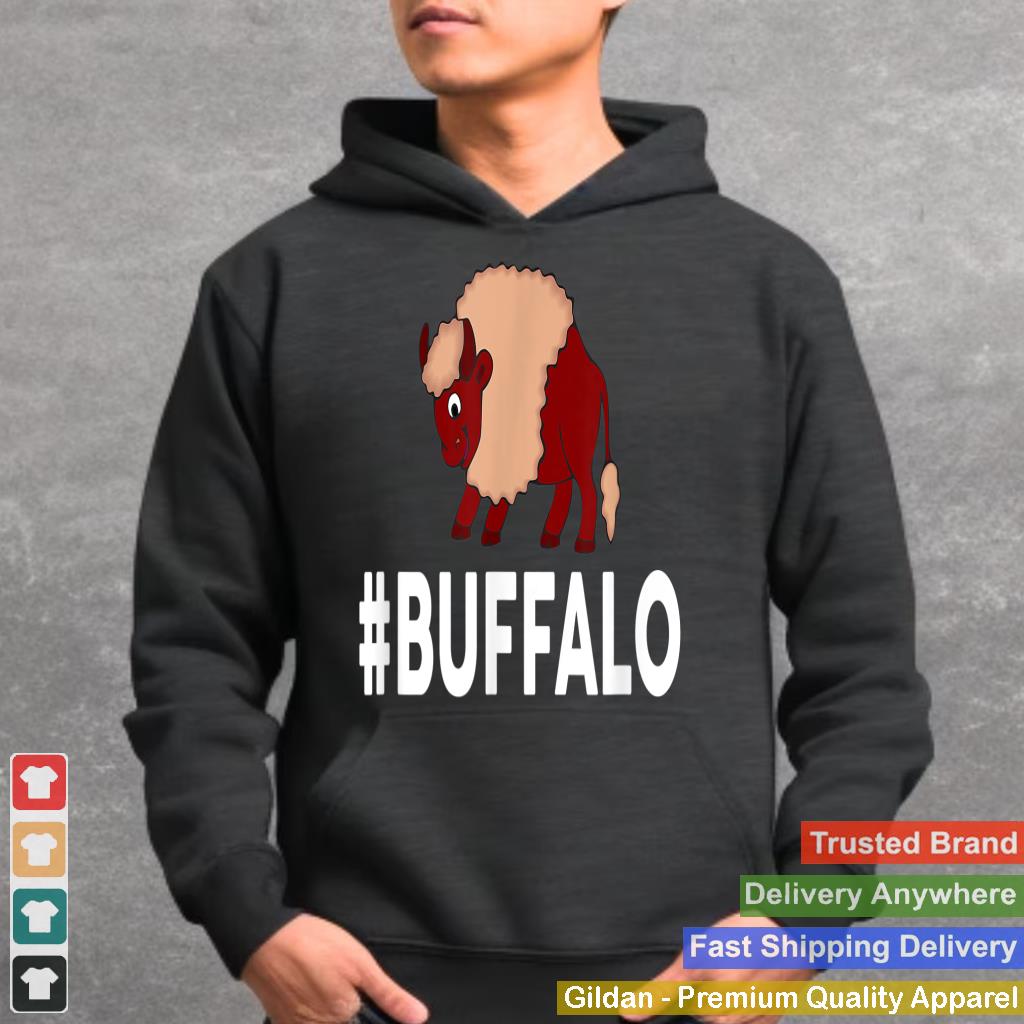 Hashtag BUFFALO T-Shirt Funny #BUFFALO