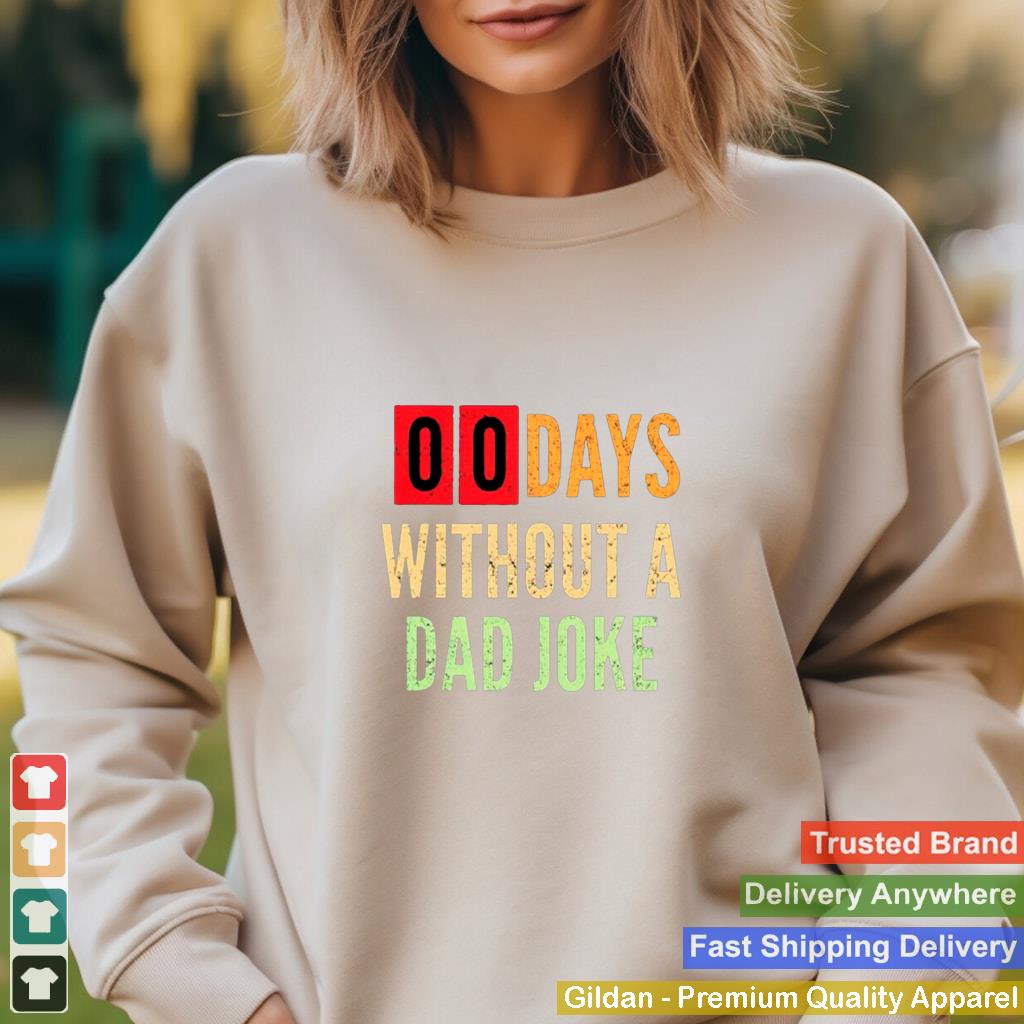 00 day without a Dad joke vintage shirt