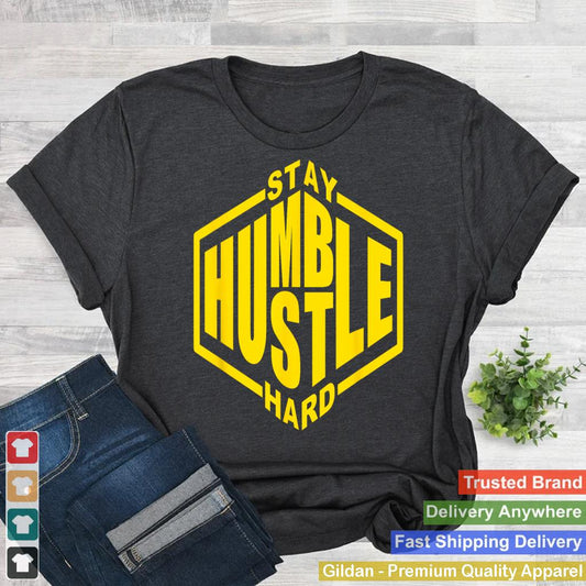 Stay Humble Hustle Hard Inspirational Bold Yellow Urban Vibe