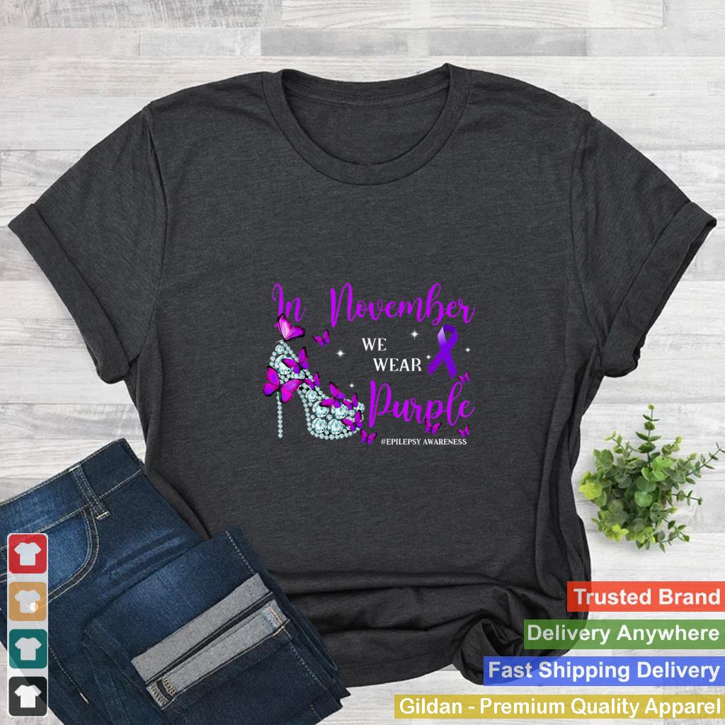 In November We Wear Purple epilepsy awareness month T Shirt