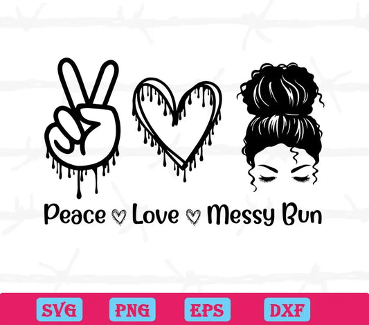 Peace Love Messy Bun Svg