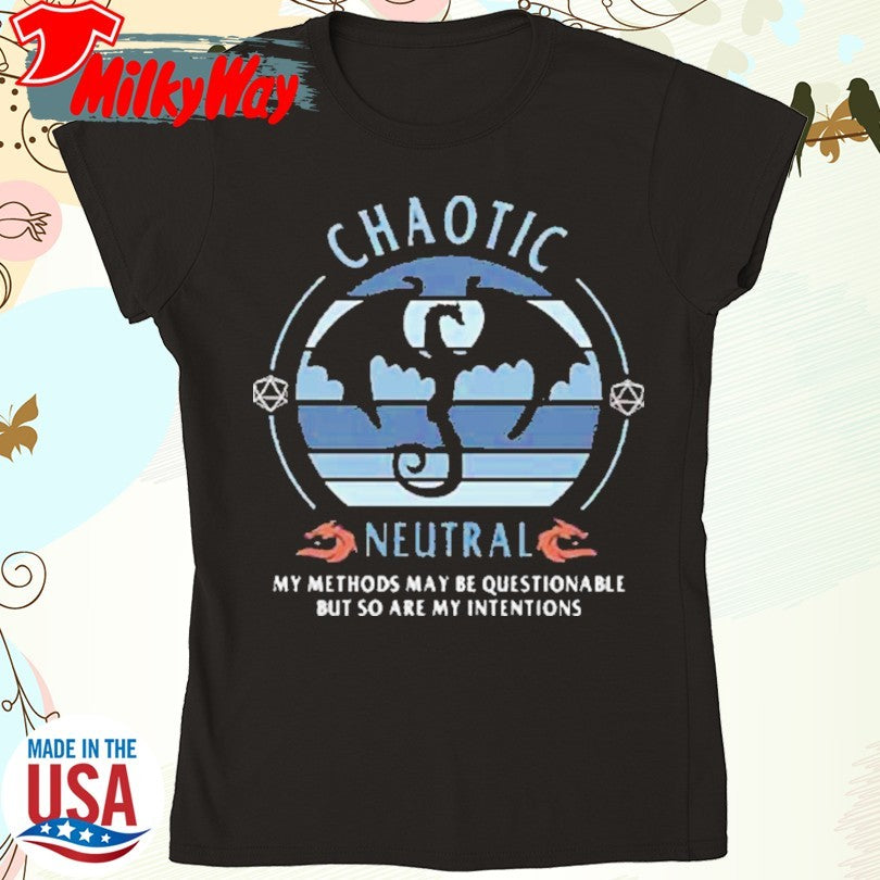 Official Chaotic Neutral My Methods May Be Questionable But So Are My Intentions Dungeons &amp; Dragons Shirt