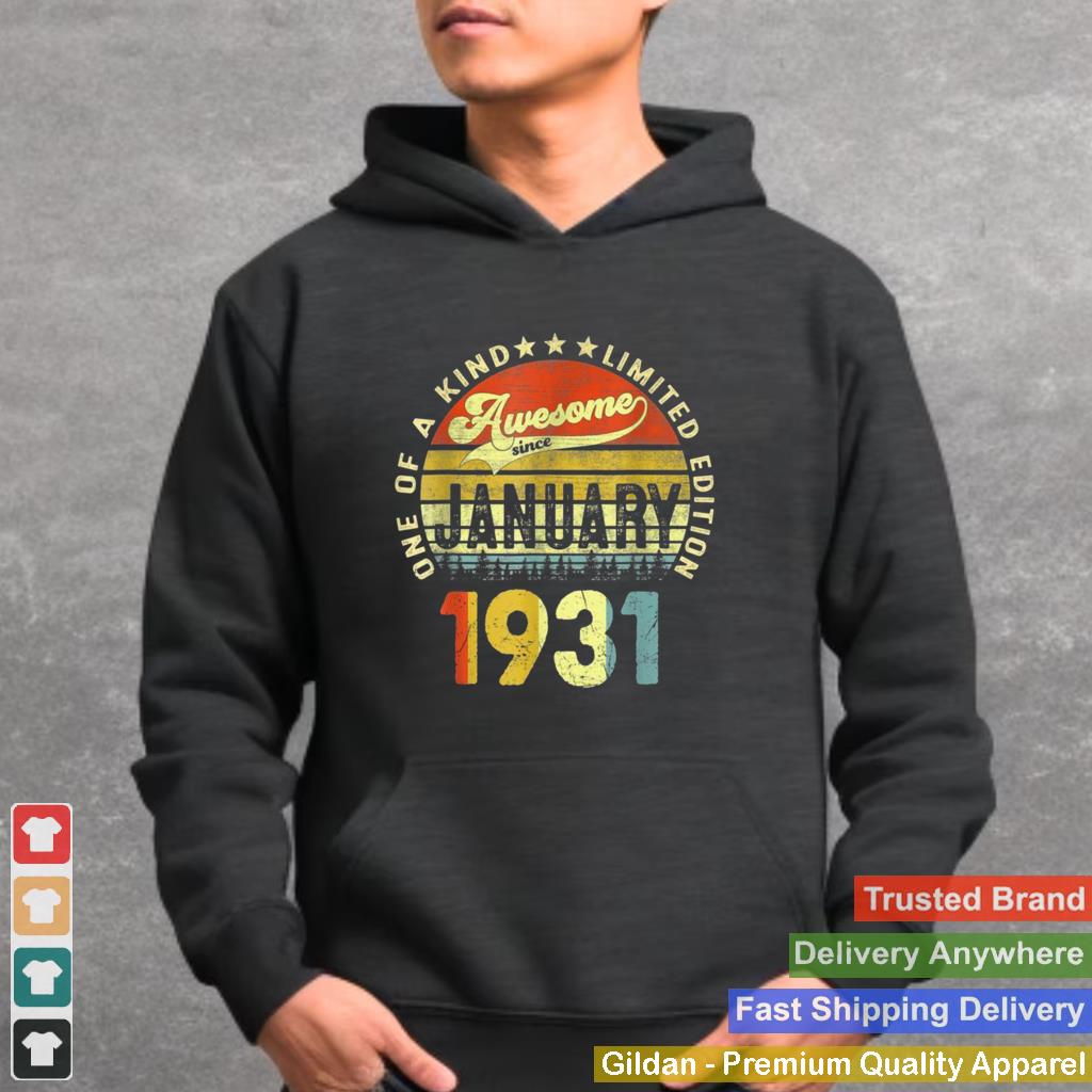 anuary 1931 91st Birthday Shirt