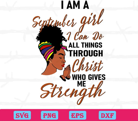 I Am A September Girl Birthday Black Afro Christ, Vector Svg