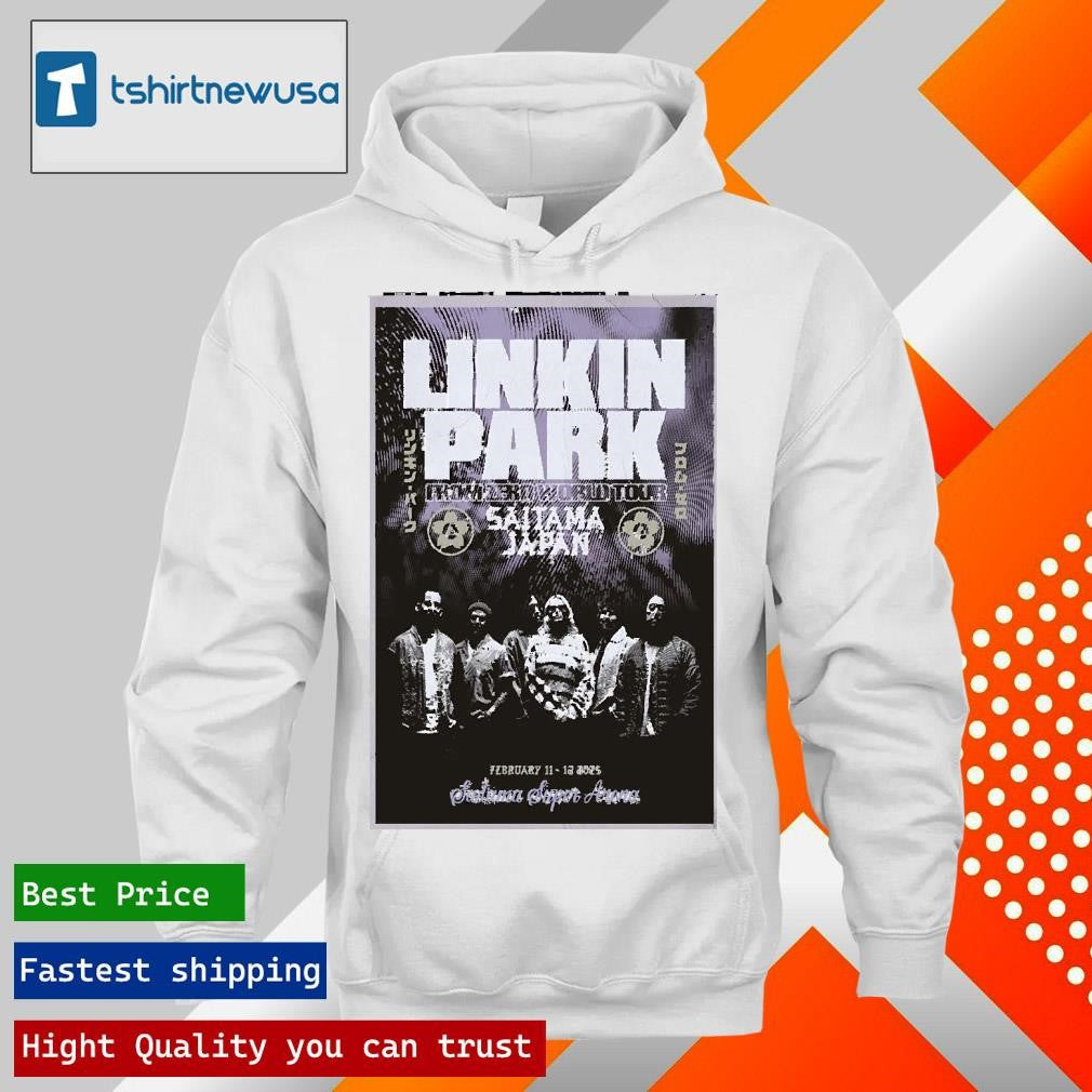 Premium Linkin Park From Zero Event Poster World Tour 2025 In Saitama Japan At Saitama Super Arena On February 11th And 12th 2025 T Shirt