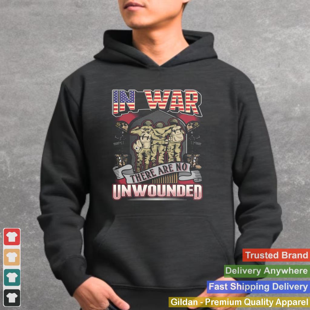 In War There Are No Unwounded Veteran American Flag shirt