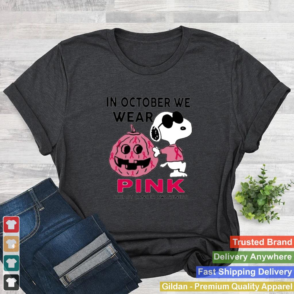 In October We Wear Pink Breast Cancer Awareness Snoopy Shirt