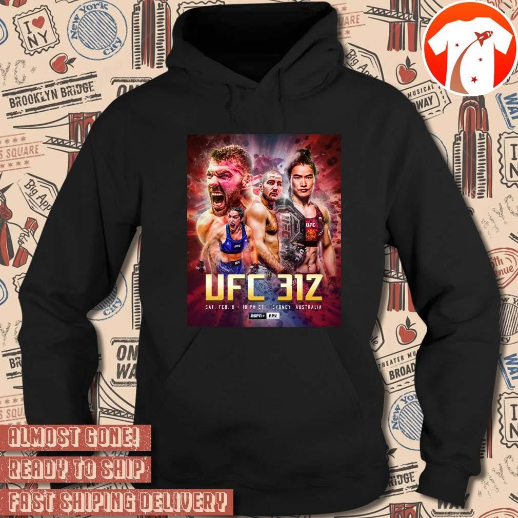 Official UFC 312 Sat February 8 2025 Two Title Fights Are Going Down In Sydney Australia Poster t-shirt