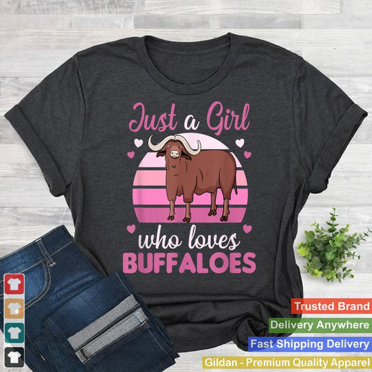 Just A Girl Who Loves Buffaloes - Cute Buffalo