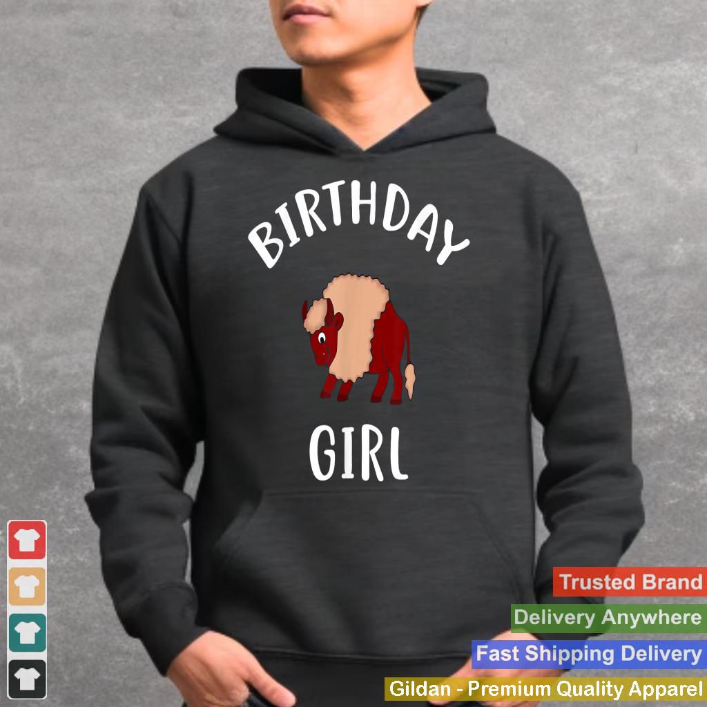 Birthday Girl BUFFALO T-Shirt BUFFALO Shirt for Birthday