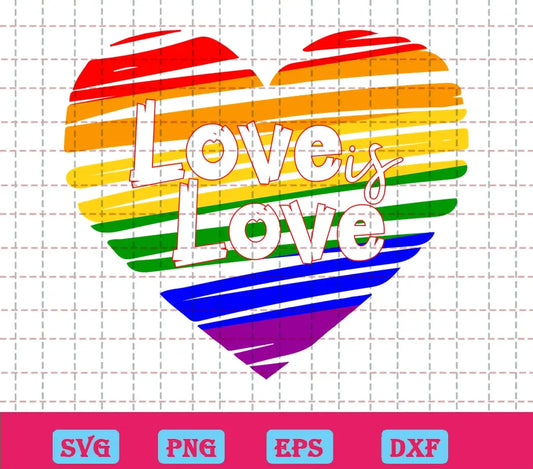 Cricut Love Is Love Heart Lgbt Free, Svg Png Dxf Eps