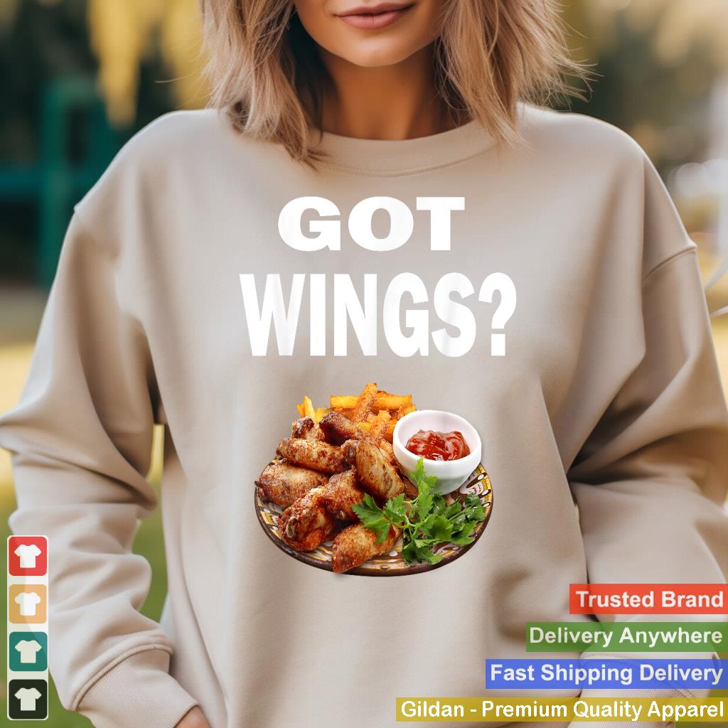 Hot Chicken Wings T Shirt Funny Got Buffalo Wings Tee