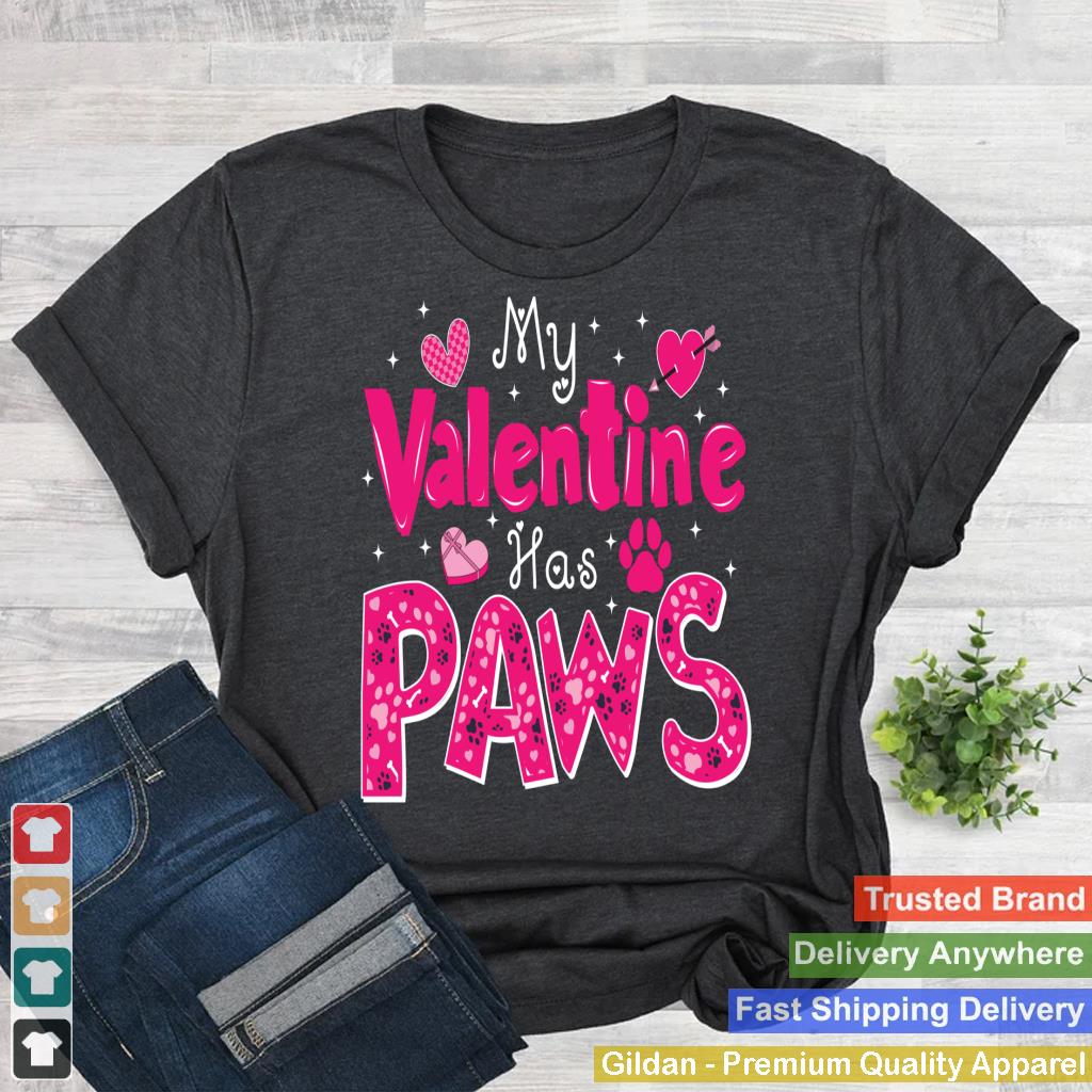 My Valentine Has Paws Cute Pet Lover Tee For Kids Men Women