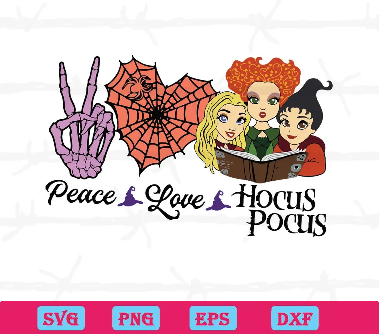 Peace Love Hocus Pocus, Graphic Design Svg Eps Dxf Png