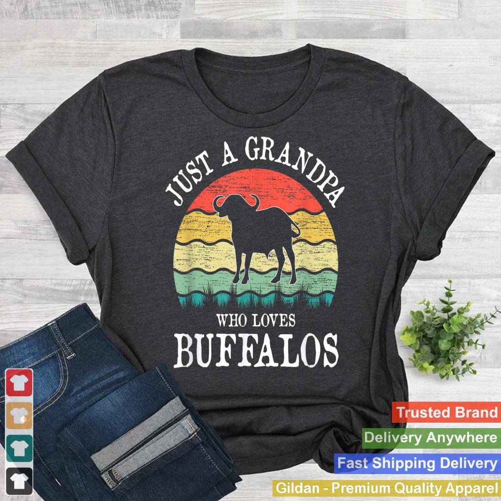 Just A Grandpa Who Loves Buffalos