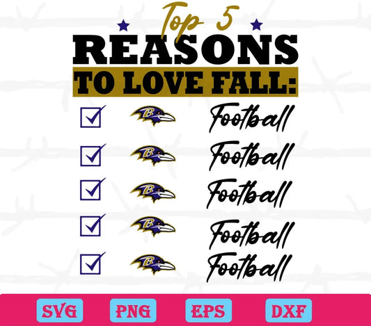 Top 5 Reasons To Love Fall Baltimore Ravens, Svg Designs