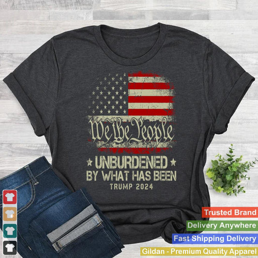 Unburdened By What Has Been Trump 2024 America Flag Vintage