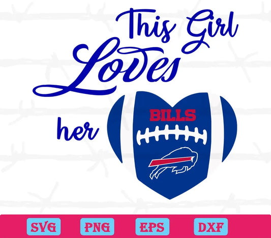 This Girl Loves Her Buffalo Bills, Graphic Design