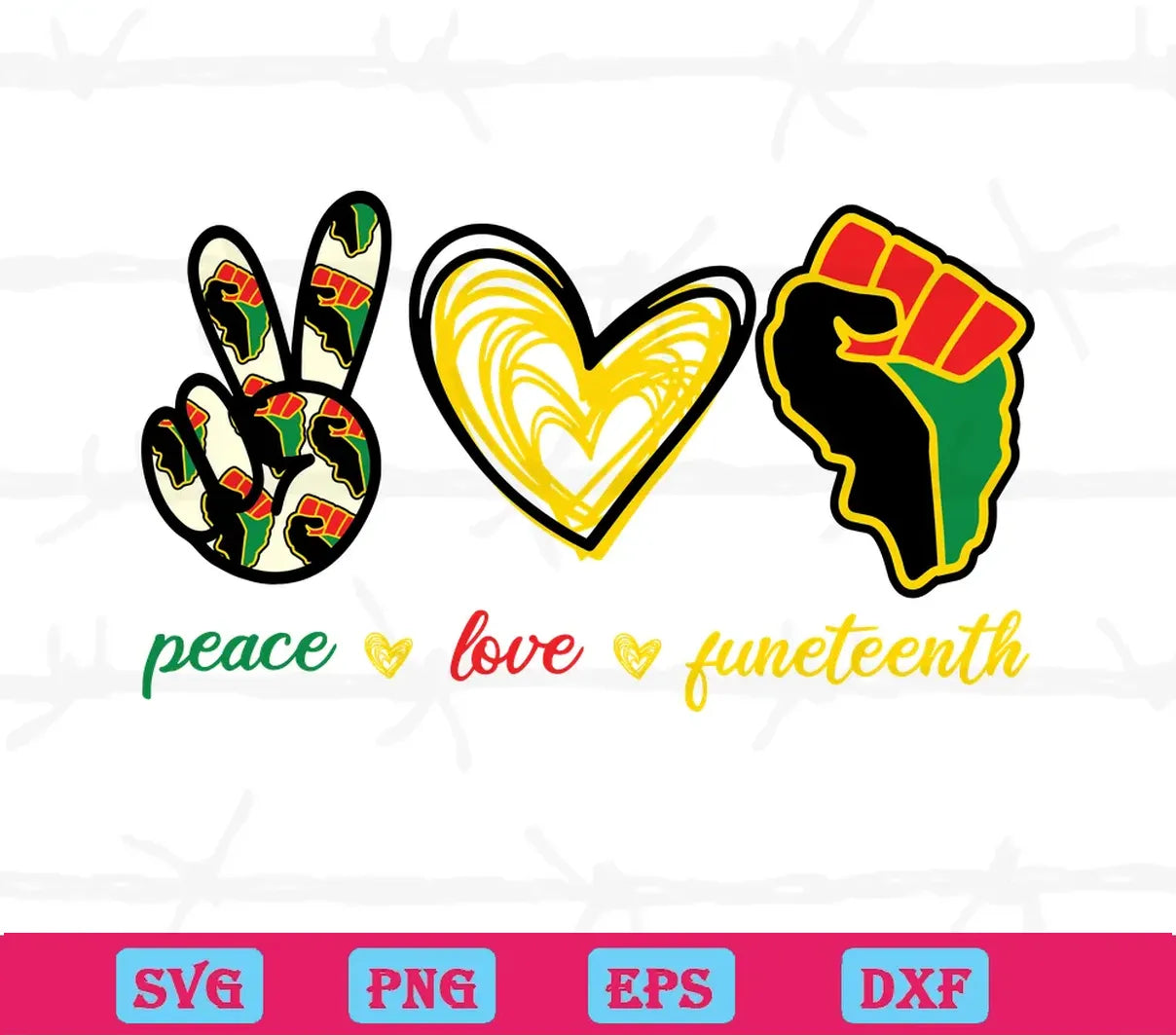 Peace Love Juneteenth Day Black History Cutting Svg Digital Download