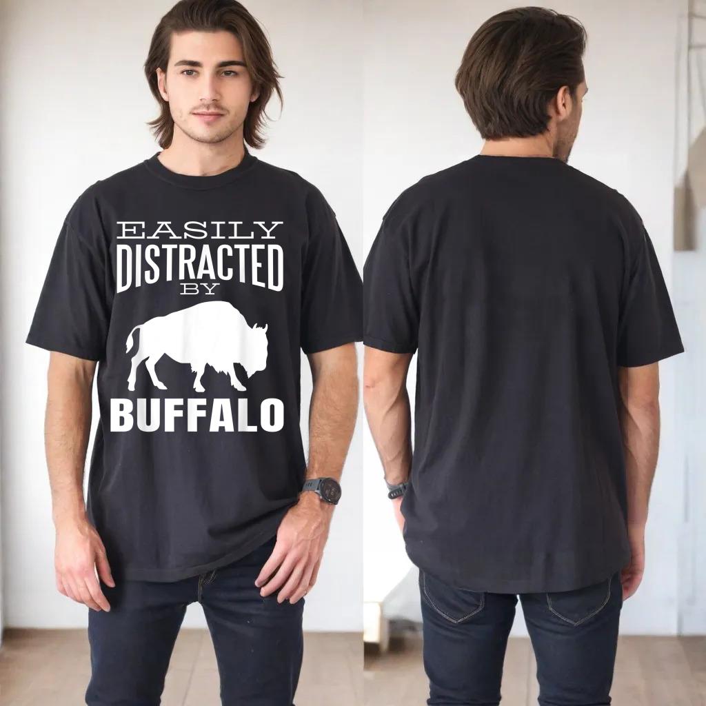 Easily Distracted by Buffalo Funny Buffalo Lover