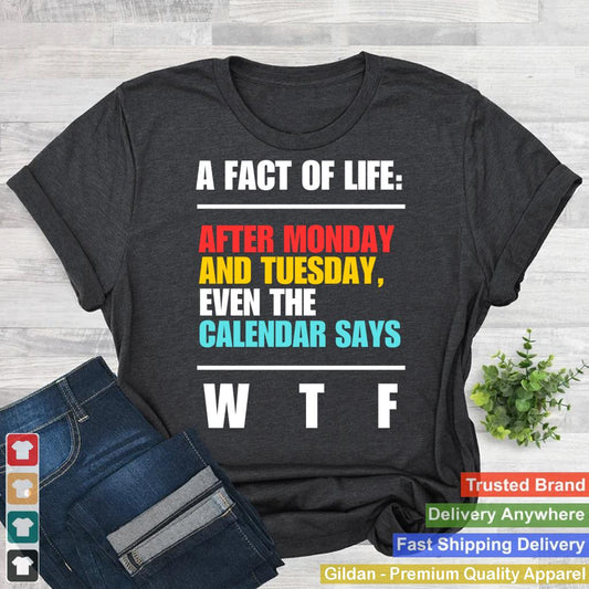 A Fact Of Life WTF Adult Humour Funny Sarcastic Sayings