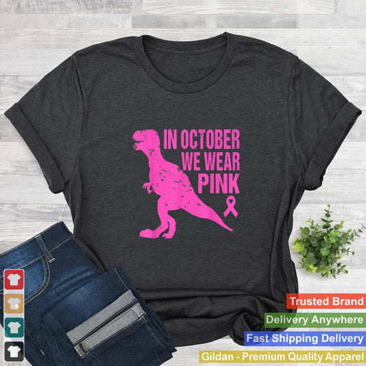 In October We Wear Pink Breast Cancer Trex Dino Kids Toddler T Shirt 7