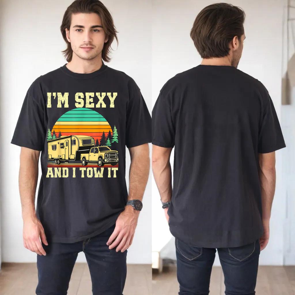 I'm Sexy And I Tow It Vintage Funny Camping RV Camper Truck