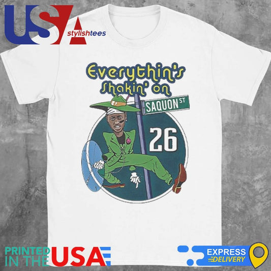 Saquon Everythin's Shakin' On Saquon St 26 Shirt