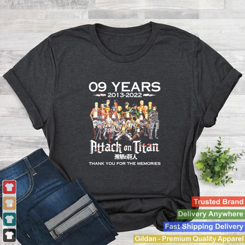 09 Years 2013 2022 Attack On Titan Signature Thank You For The memories Shirt