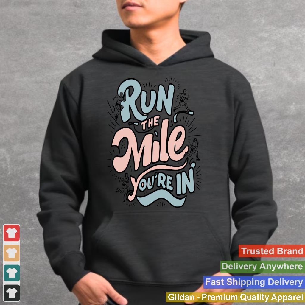 Run the Mile You're In Runner - Pastel Motivational