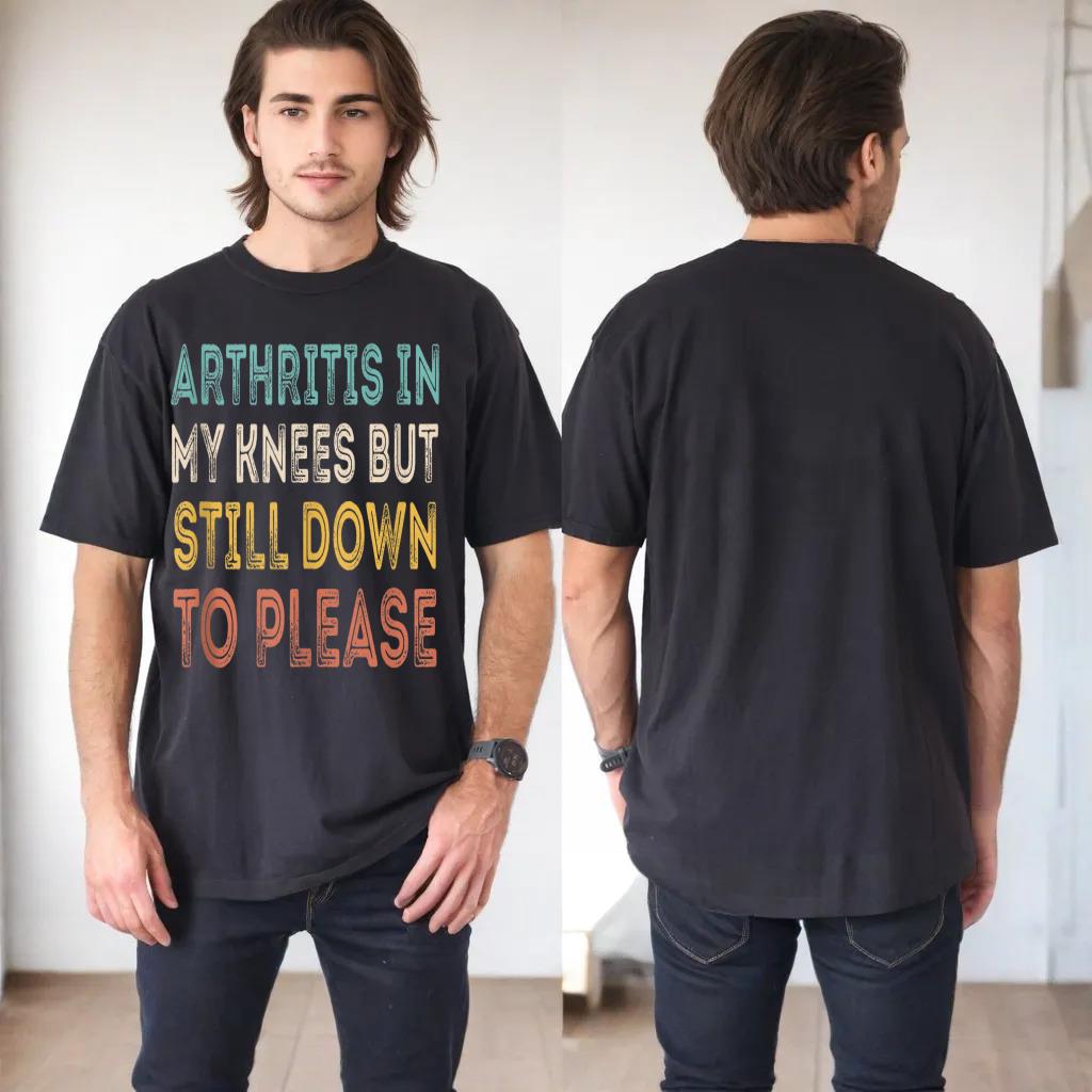 Arthritis In My Knees But Still Down To Please Funny Humor Tank Top