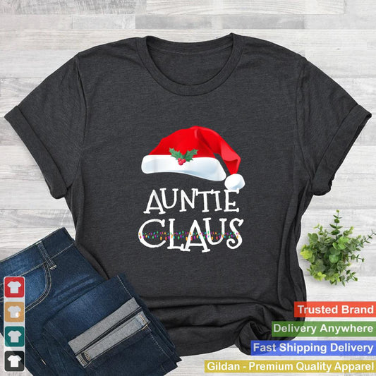 Auntie Claus Shirt Christmas Pajama Family Matching Xmas T Shirt 2 2